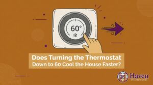 Does Turning the Thermostat Down to 60 Cool the House Faster? — featured image