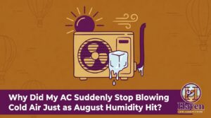 Why Did My AC Suddenly Stop Blowing Cold Air Just as August Humidity Hit? — featured image