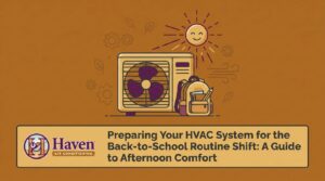 Preparing Your HVAC System for the Back-to-School Routine Shift: A Guide to Afternoon Comfort — featured image